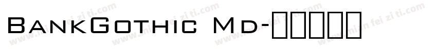 BankGothic Md字体转换